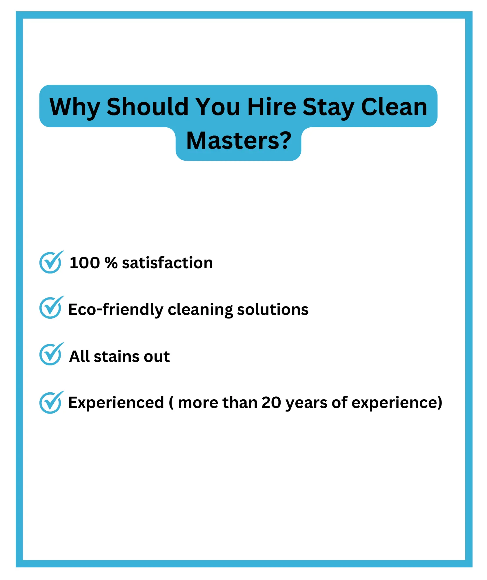 Stay Clean Masters provides a 100% satisfaction guarantee. They also use eco-friendly cleaning solutions to remove stains from carpets.